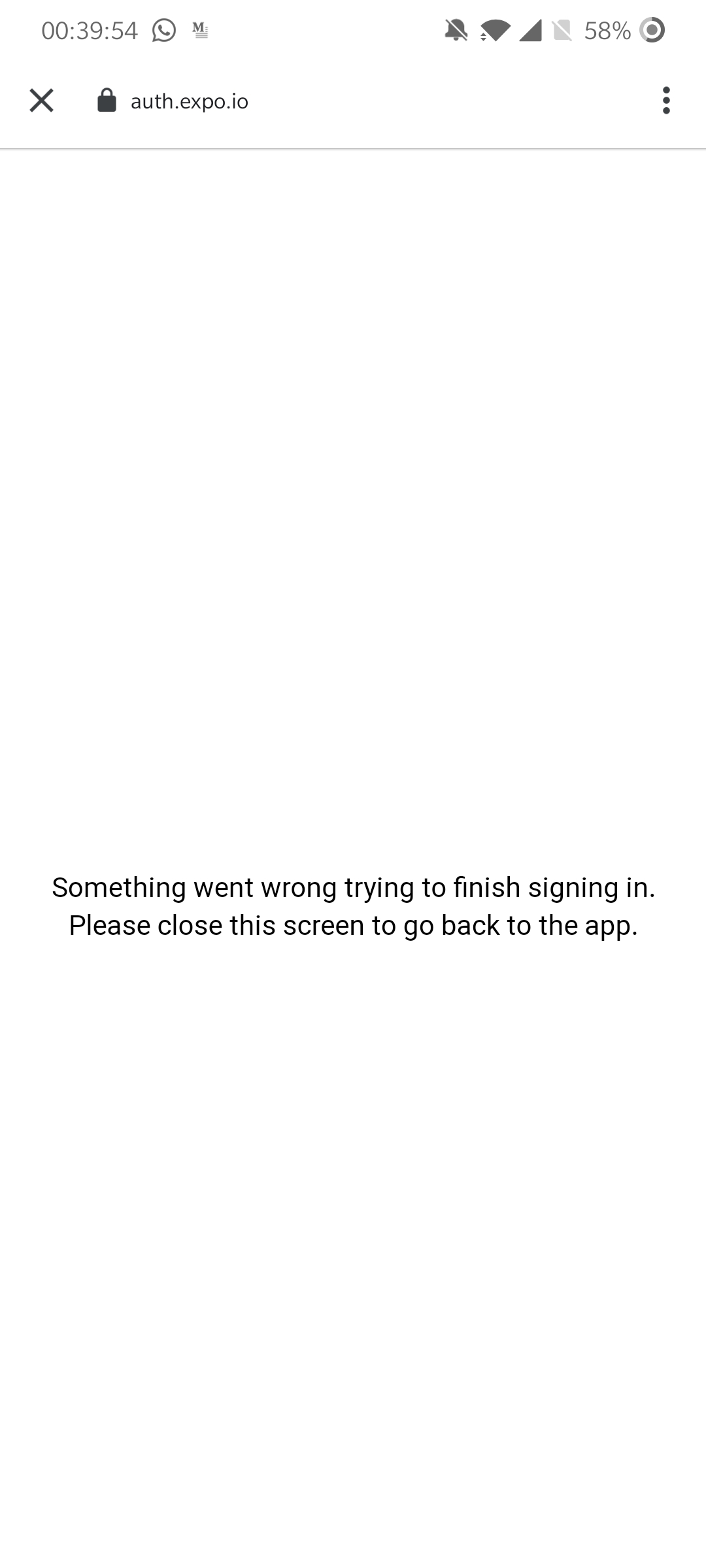 Error page on the phone showing "Something went wrong trying to finish signing in. Please close this creen to go back to the app."